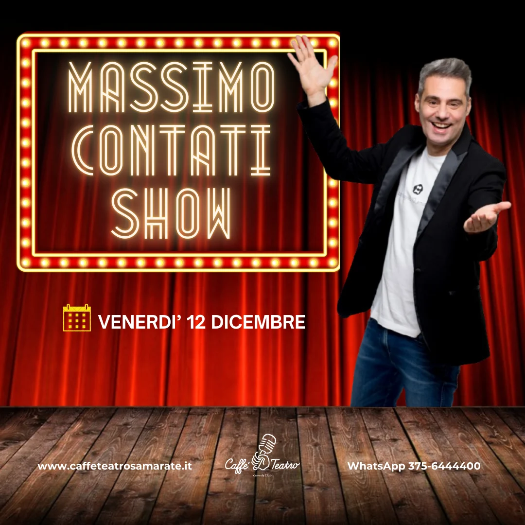 MASSIMO CONTATI SHOW